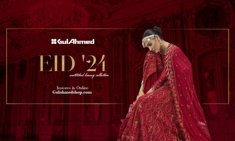 Discover GulAhmed's Captivating Eid Collection